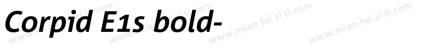 Corpid E1s bold字体转换